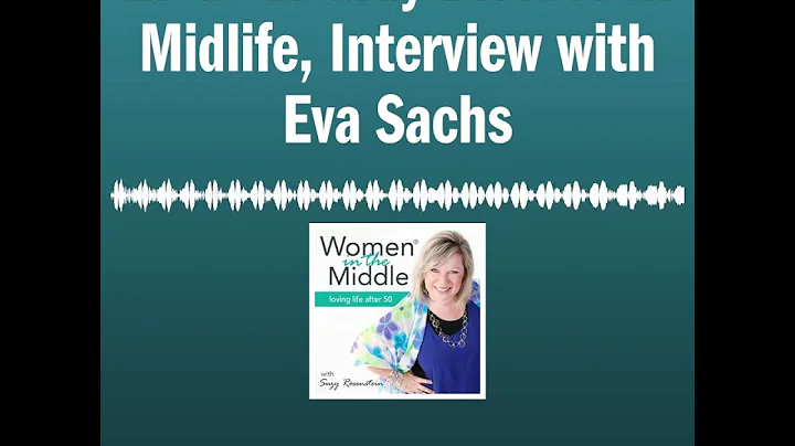 EP #48: Gray Divorce in Midlife, Interview with Ev...