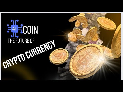 AI Coin : The Future of Crypto Currency - YouTube