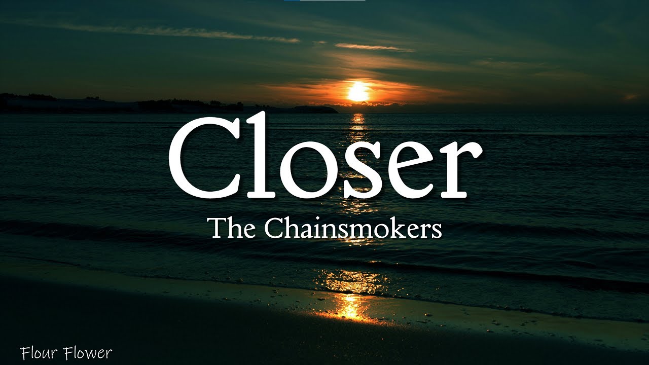 The Chainsmokers - Closer (Lyrics) ft. Halsey