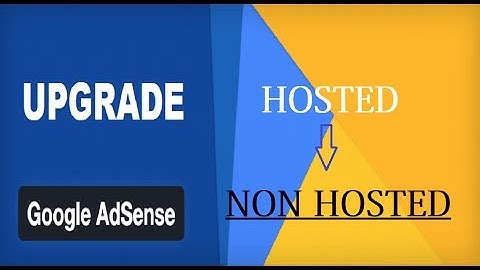 Cara Upgrade Adsense Hosted Ke Non Hosted Full Approved