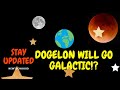 DOGELON MARS UPDATE REAL PROJECT FIRST COSMIC CURRENCY THE FUTURE FAVORS THE BRAVE!