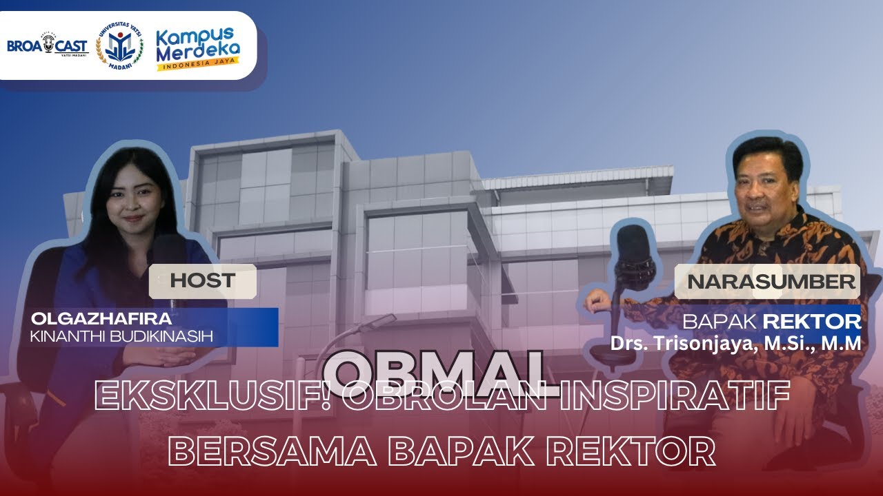 EKSKLUSIF! OBROLAN INSPIRATIF BERSAMA BAPAK REKTOR - YouTube