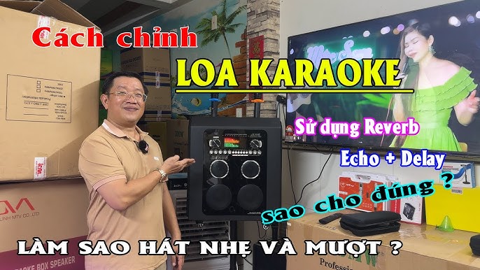 Cách chỉnh loa karaoke công suất lớn chi tiết năm 2023 | Rambo 718 ...
