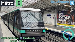 🚈Métro 6 (RATP) : Trajet à bord d’un MP89CC N°48. (Toute la ligne en trajet complet) #ratp
