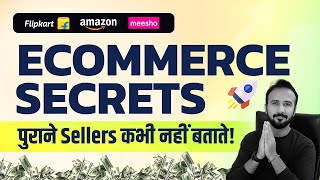 Learn the Secrets of Successful Amazon, Flipkart, and Meesho Sellers: Grow Your Business Today! 🔥