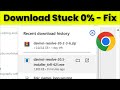 How To Fix Google Chrome - Download Stuck On O% - Chrome Download Stuck issue - Windows 11 / 10 / 8