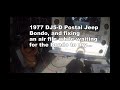 1977 DJ5-D Postal Supervisor&#39;s Jeep, Bondo and an Air File Fix