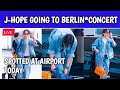 J-hope going to Berlin for performance lollapalooza berlin, spotted at airport today 🥰#bts#jhope