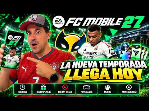 🚨 FC MOBILE 27 YA ESTÁ AQUÍ 🔥 ¡NUEVA TEMPORADA, ANIVERSARIO 3 Y TODAS LAS NOVEDADES!