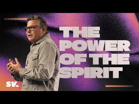 The Power of The Spirit | Chad Moore | Sun Valley Community Church