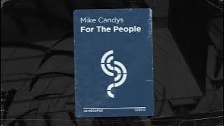 Mike Candys - For The People