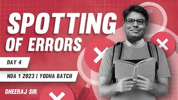 SPOTTING ERRORS DAY 4 || NDA 1 2023 ENGLISH CLASSES || DHEERAJ SIR || YODHA BATCH 2.0