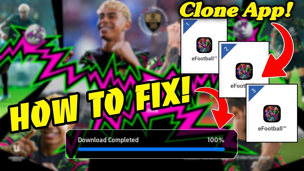 How to fix "Download Completed" not working in eFootball 2026 Clone App ...
