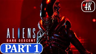 Aliens Dark Descent Walkthrough GAMEPLAY  Part 1 (FULL GAME) (4K 60fps PC) ULTRA No Commentary