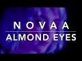 Novaa Almond Eyes Lyrics mp3