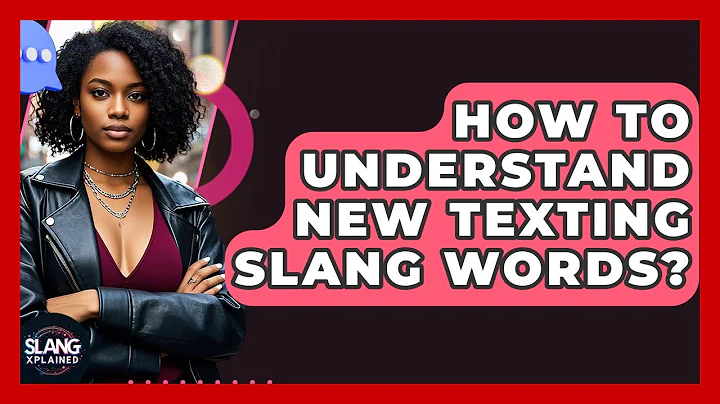 How To Understand New Texting Slang Words? - SlangXplained