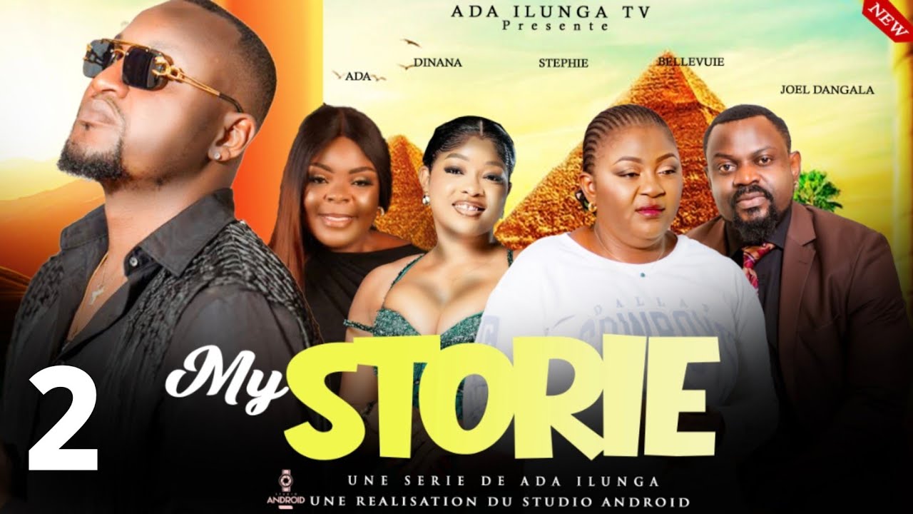 MY STORY | ÉPISODE 2 | FILM CONGOLAIS 2025 | ADA ILUNGA 