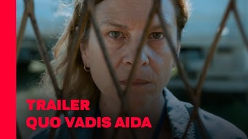 Quo Vaidis Aida | Trailer