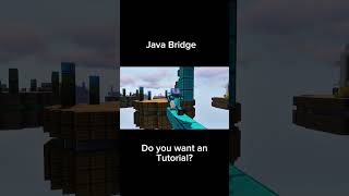 JAVA BRIDGE TUTORIAL