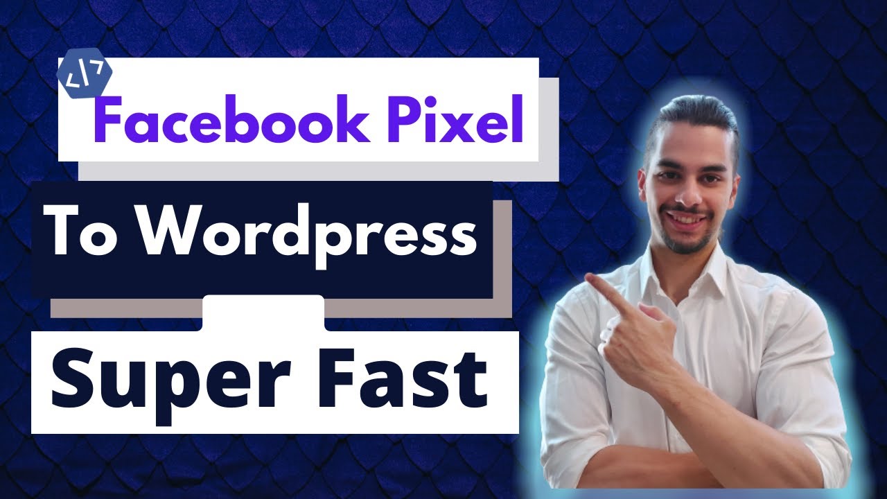 How To Install Facebook Pixel On WordPress Website In 2020 (Super Fast ...