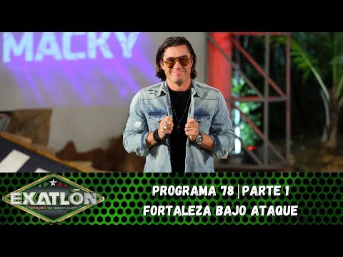 Capítulo 78 pt. 1 | El territorio Exatlón en disputa. | Exatlón México