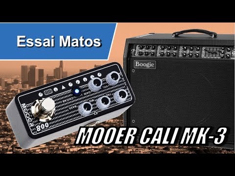 Test et demo de la Mooer 008 Cali MK3