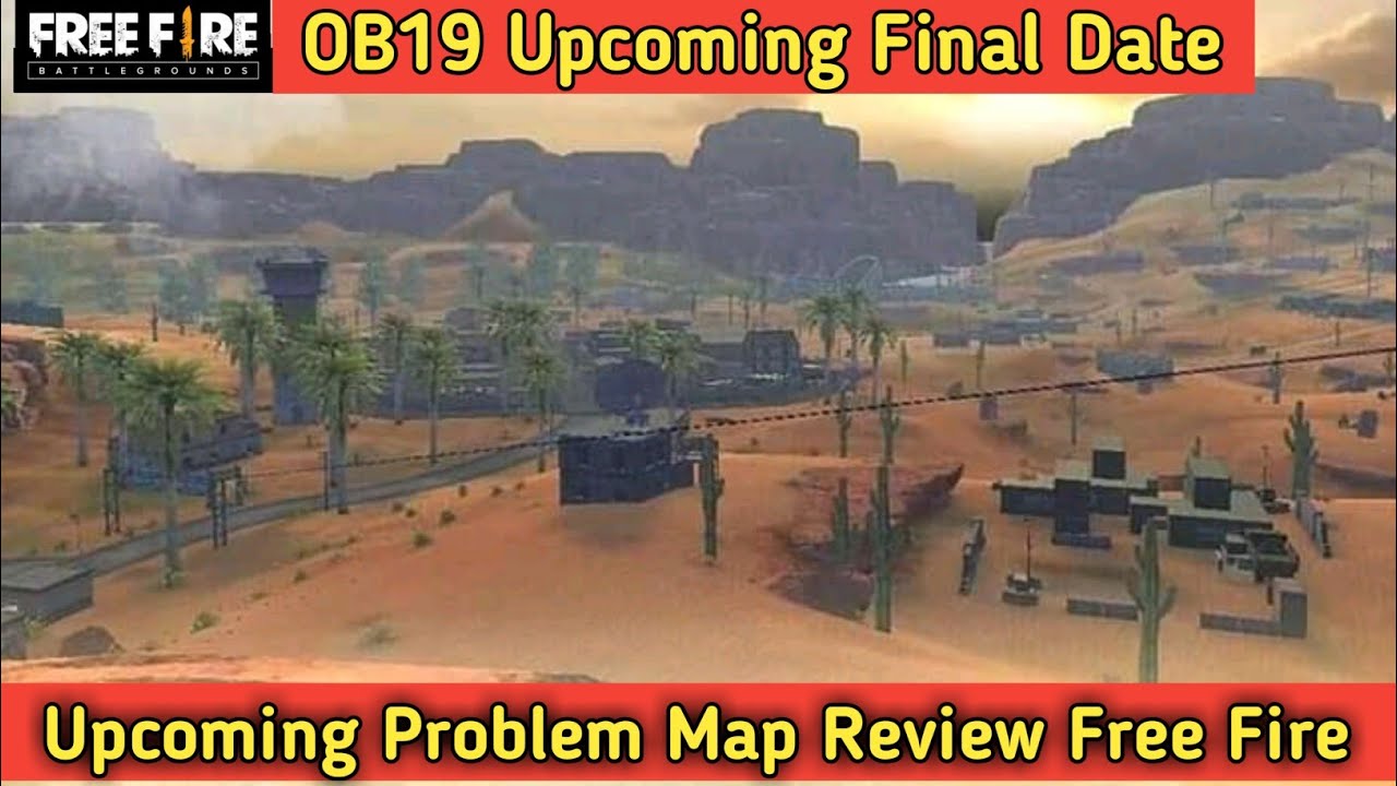 OB19 Updates in Garena Free Fire | Upcoming Problem Free Fire | Upcoming Map Riviews In Free Fire