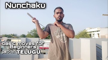 How to learn #nunchaku for beginners Part-1 in Telugu by #shanwaz
