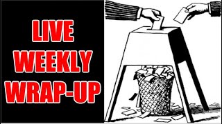 Live Weekly Wrap-Up 11: Possible Win & ATF Infringement Incoming…