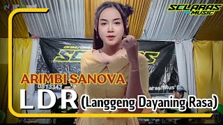 LDR (Langgeng Dayaning Rasa) - Arimbi Sanova | Selaras Music ft. Jordan Audio & N Project