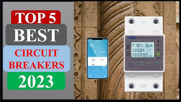 Top 5 Best Circuit Breakers in 2023