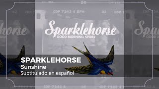Sparklehorse - Sunshine (sub. español)