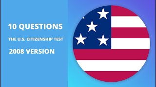 2023 - 10 QUESTIONS FOR THE U.S CITIZENSHIP TEST (2008 VERSION) screenshot 4