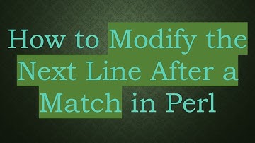 How to Modify the Next Line After a Match in Perl