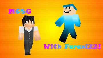 MCSG - With Farani22