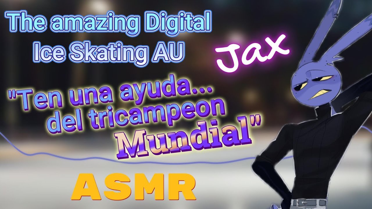 JAX te ayuda a entrenar antes de la competencia! | ASMR | Digital Circus AU DEDUUKK!  Final