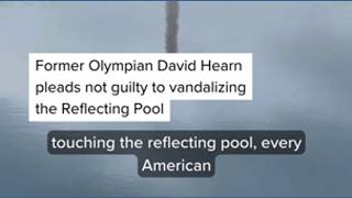 Former U.S. Olympian pleads not guilty to vandalizing Reflecting Pool