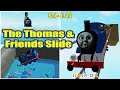 Cool challenged with the thomas  friends slide  roblox