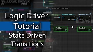 Logic Driver Pro Tutorial: State Driven Transitions