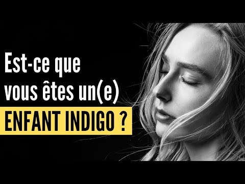 Vidéo: Enfants Indigo - Signes De - Vue Alternative