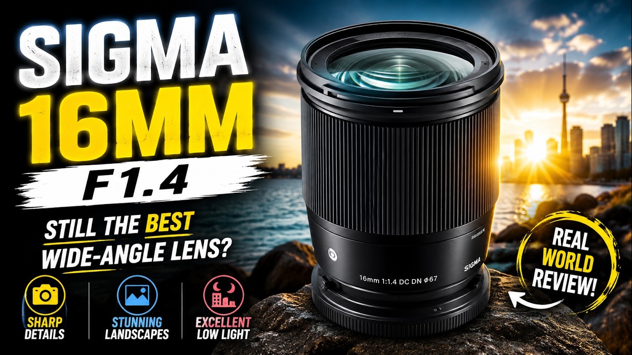 Sigma 16mm f1.4 Still the Best Wide-Angle APS-C Lens in 2025