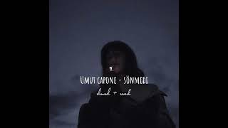 Umut capone - sönmedi (slowed + reverb) Resimi