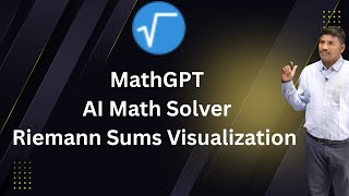 MathGPT | A I Math Solver | Video | Graphical Approach to Riemann Sums: Learn It in Minutes