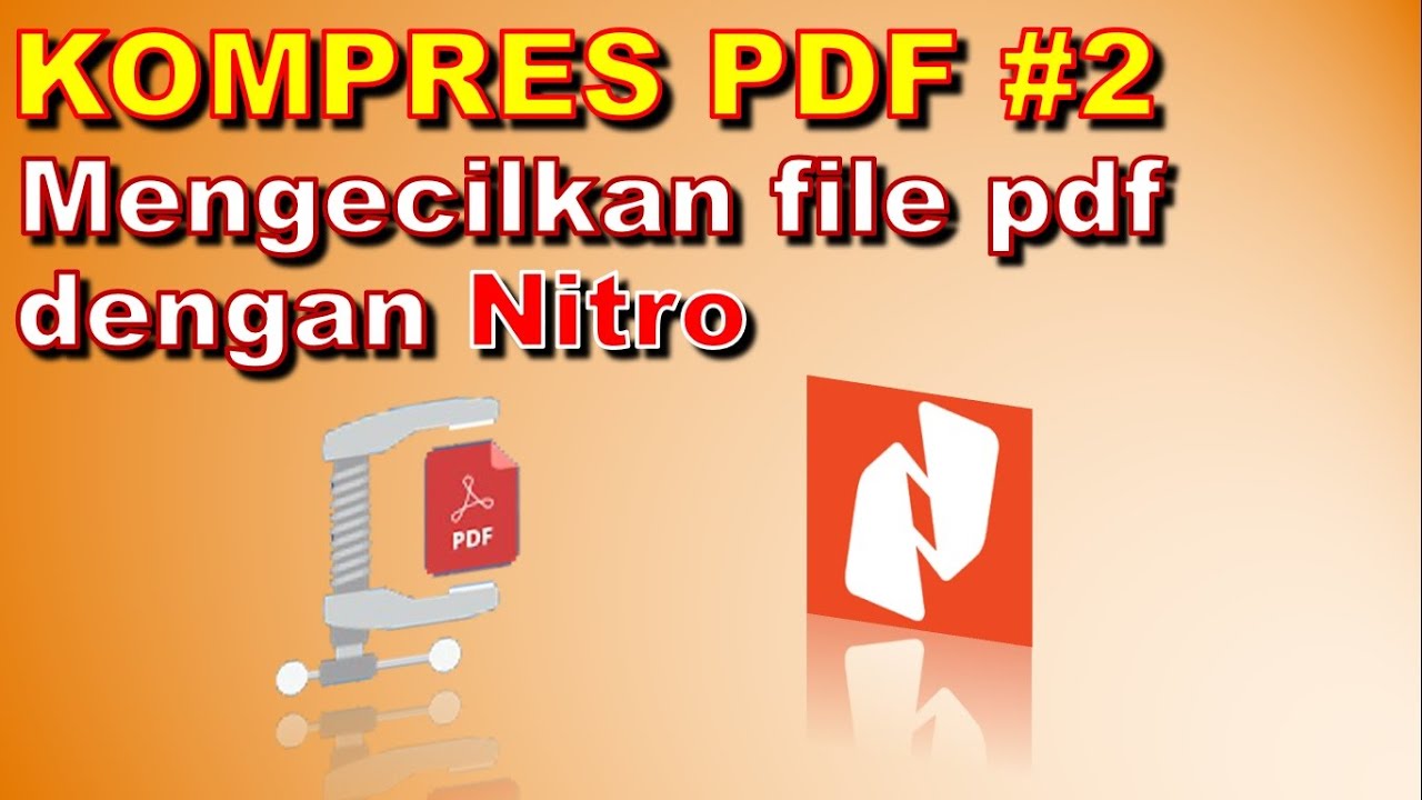 Cara Kompres file pdf, mengecilkan file pdf dengan Nitro 
