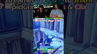 Streamers React to Shxrk Pickaxing Higs & Clix #shorts
