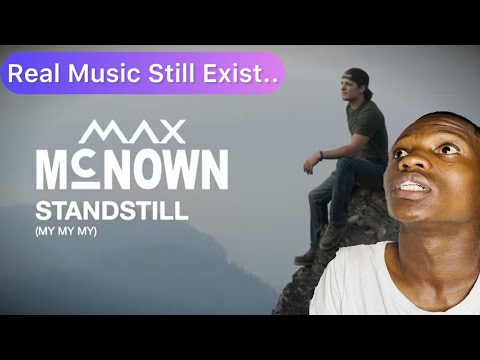 Max McNown - Standstill (My My My)(Official Lyric Video) reaction 