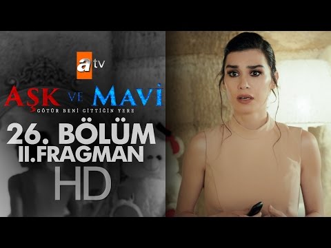 Aşk ve Mavi 26. Bölüm Fragmanı (2) - atv