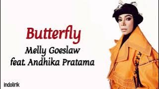 Butterfly - Melly Goeslaw feat. Andhika Pratama | Lirik Lagu Indonesia