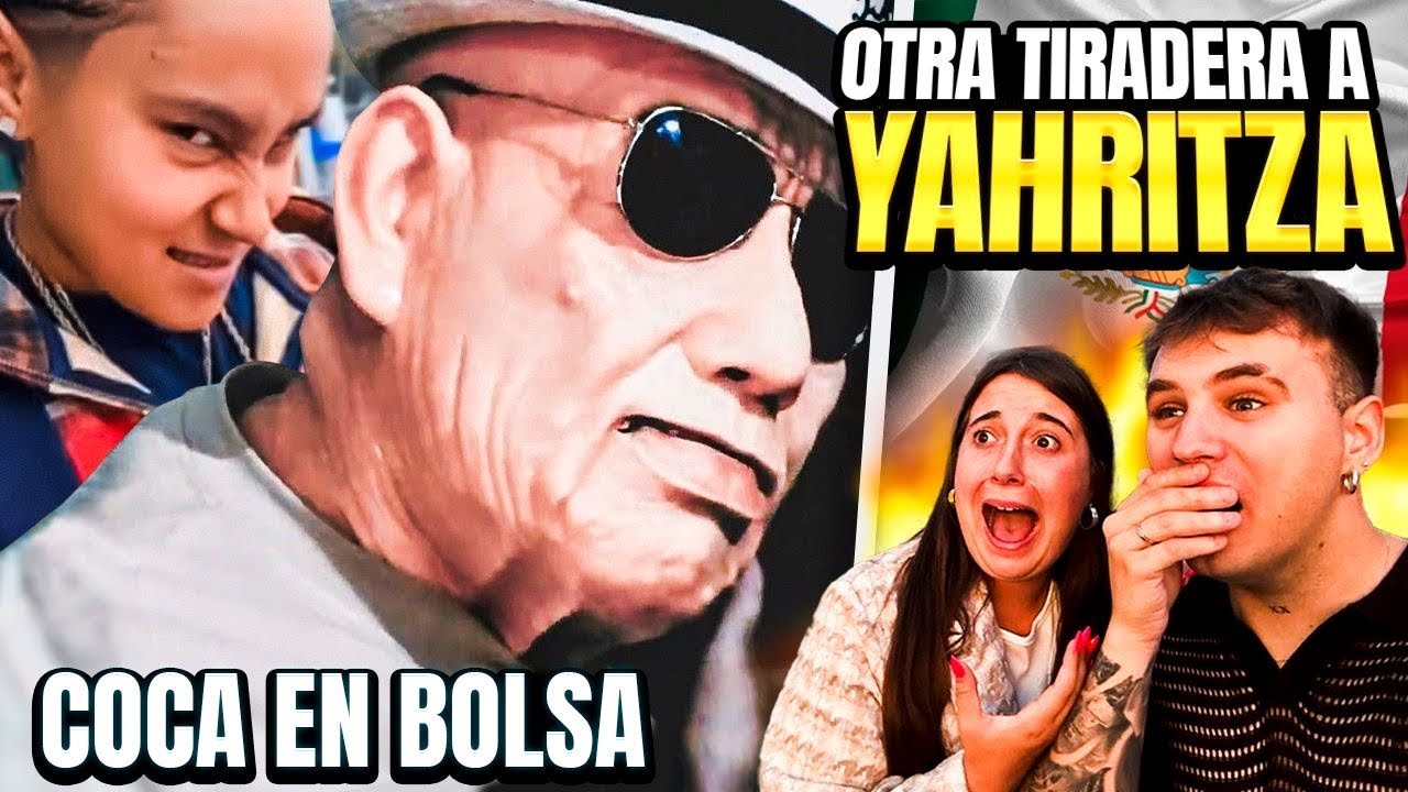 🇪🇸 REACCIÓN a OTRA TIRADERA a YAHRITZA 😱🇲🇽 COCA en BOLSA **mexicanos le cierran la boca**
