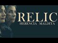 Relic herencia maldita pelcula completa